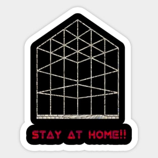 STAY AT HOME Sticker